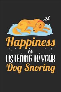 Happiness is listening to your dog snoring