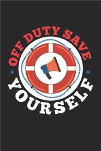 Off Duty Save Yourself