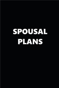 2020 Weekly Plans Funny Theme Spousal Plans Black White 388 Pages
