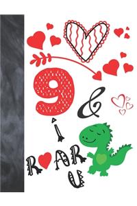 9 & I Roar You