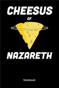 Cheesus of Nazareth. Notebook