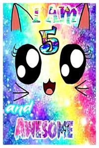 I am 5 and Awesome