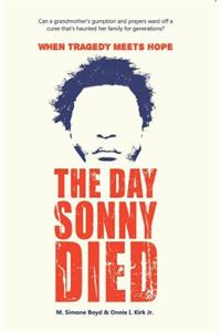 The Day Sonny Died