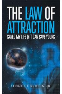 The Law of Attraction Saved My Life & It Can Save Yours
