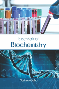 Essentials of Biochemistry