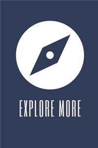 Explore More