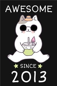 Awesome Since 2013