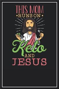 This Mom runs on Keto and Jesus