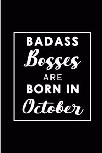 Badass Bosses Are Born In October