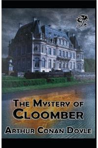 (Illustrated) The Mystery of Cloomber by Arthur Conan Doyle