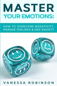 Master Your Emotions