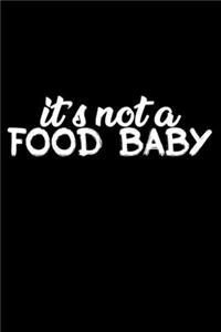 It's not a food baby