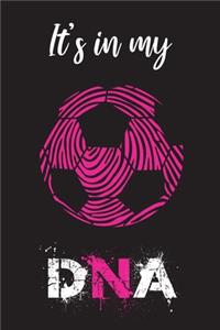 It's in My DNA