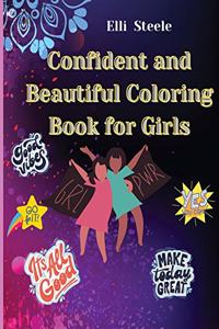 Confident and Beautiful Coloring Book for Girls