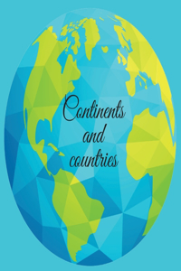 Continents and countries