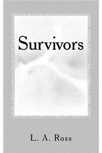 Survivors: A Full-Length Play