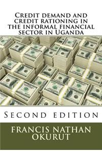 Credit demand and credit rationing in the informal sector in Uganda