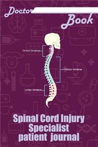 Doctor Book - Spinal Cord Injury Specialist Patient Journal