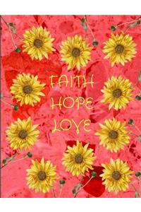 Faith Hope Love Sunflowers Red Marble Journal Notebook 8.5 X 11 (150 Pages)