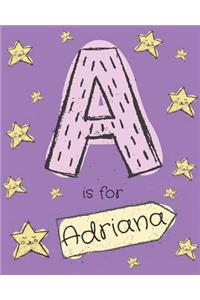 A is for Adriana