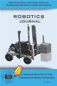 Robotics Journal - A Technical Diary for Stem Students & Robotics Enthusiasts