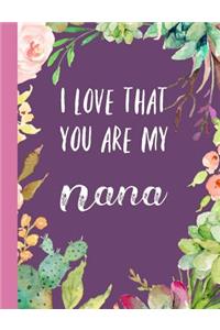 I Love That You Are My Nana