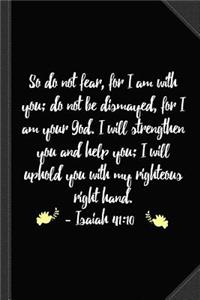 Isaiah 4110 Bible Journal Notebook