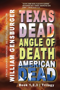 Texas Dead Trilogy