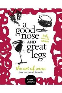 A Good Nose and Great Legs