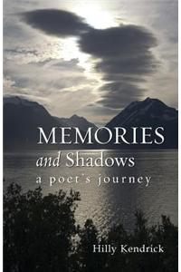 Memories and Shadows: A Poet's Journey