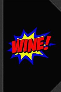 Wine Superhero Journal Notebook