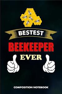 Bestest Beekeeper Ever