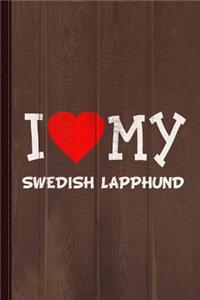 I Love My Swedish Lapphund Dog Breed Journal Notebook