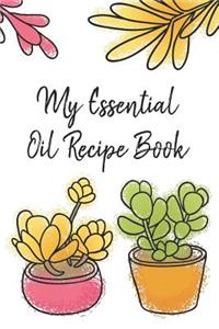 My Essential Oil Recipe Book