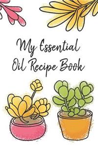 My Essential Oil Recipe Book