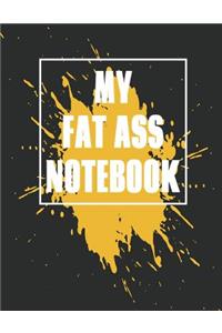My Fat Ass Notebook