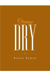 Orange Dry