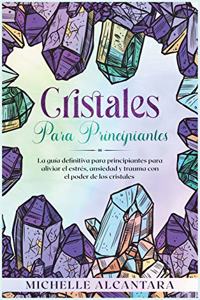 Cristales para principiantes