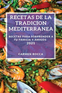 Recetas de la Tradicion Espanola 2021