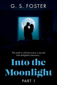 Into the Moonlight