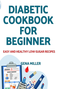 Diabetic cookbook for beginner