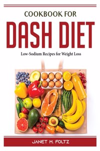 Cookbook for Dash Diet