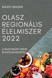 Olasz Regionalis Elelmiszer 2022