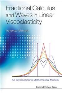 Fractional Calculus and Waves in Linear Viscoelasticity