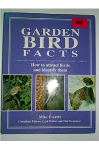 Garden Birds Facts: How to Attract Birds and Identify Them