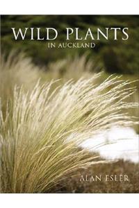 Wild Plants in Auckland