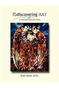 Rediscovering Art