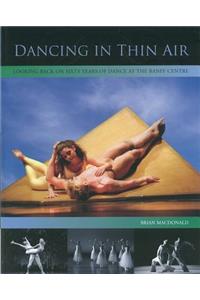 Dancing in Thin Air