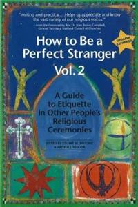 How to Be a Perfect Stranger Volume 2