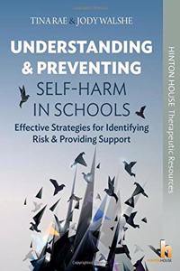 Understanding and Preventing Self-Harm in Schools